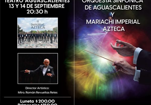 CELEBRA LAS FIESTAS PATRIAS CON LA ORQUESTA SINFÓNICA Y EL MARIACHI IMPERIAL AZTECA