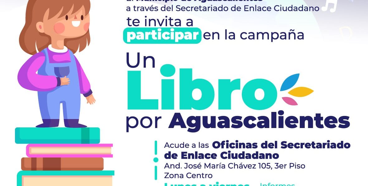 INVITA MUNICIPO DE AGUASCALIENTES A PARTICIPAR EN LA CAMPAÑA “UN LIBRO POR AGUASCALIENTES”